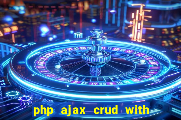 php ajax crud with datatables and bootstrap modals